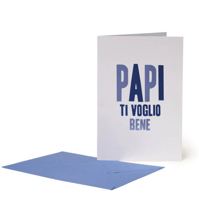 Biglietto per Ogni Ricorrenza - Papi Ti Voglio Bene! 11.5x17